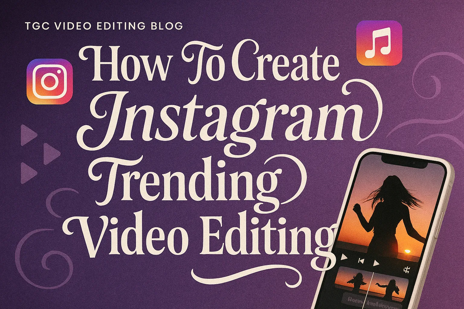 How To Create Instagram Trending Video Editing